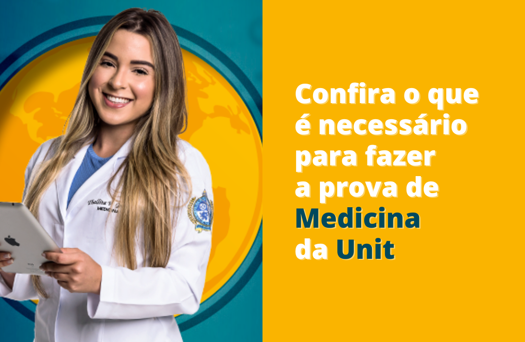 Informações Importantes Para A Realização Da Prova Do Super Vestibular De Medicina Da Unit 1172